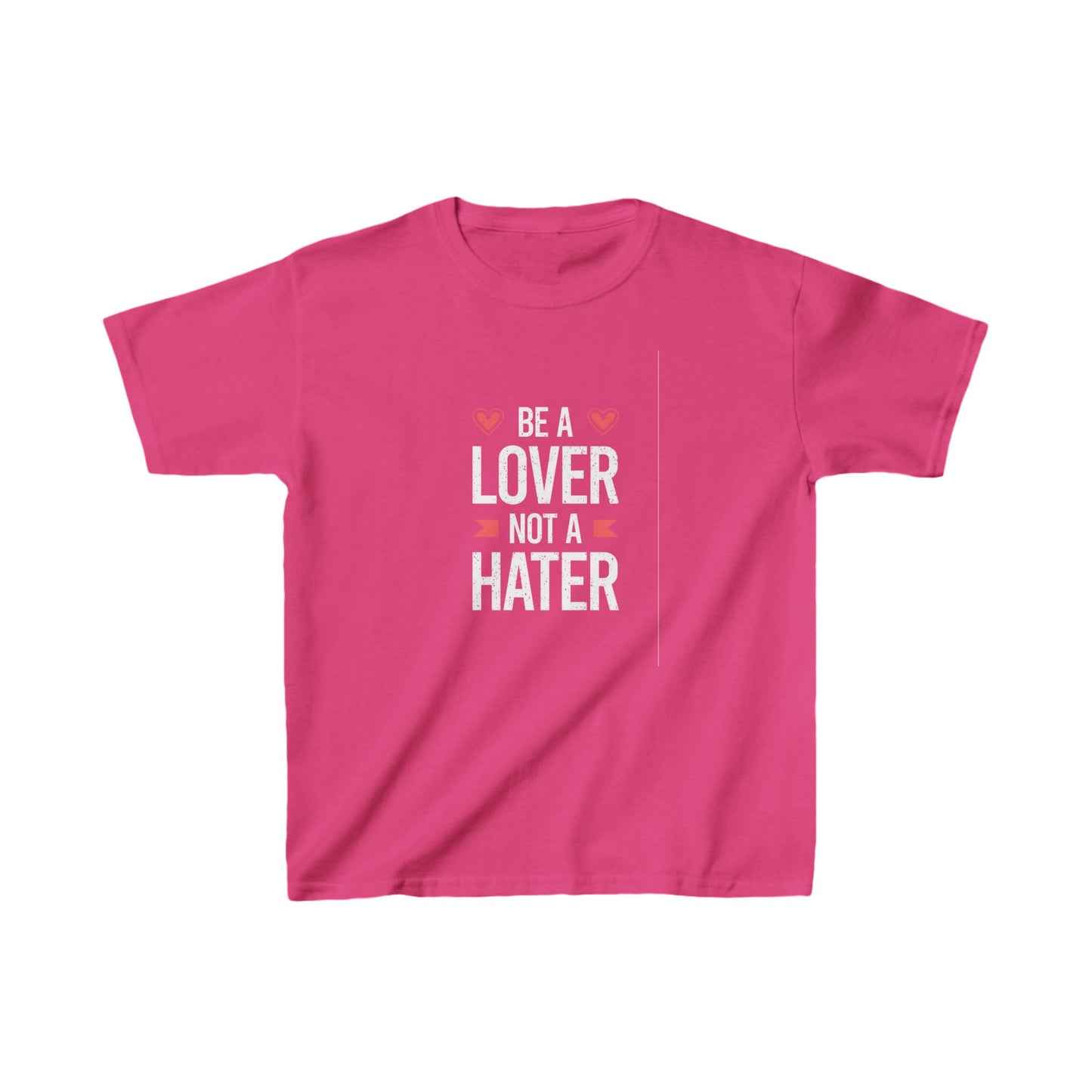 Be A Lover Not A Hater Kids Heavy Cotton™ Tee