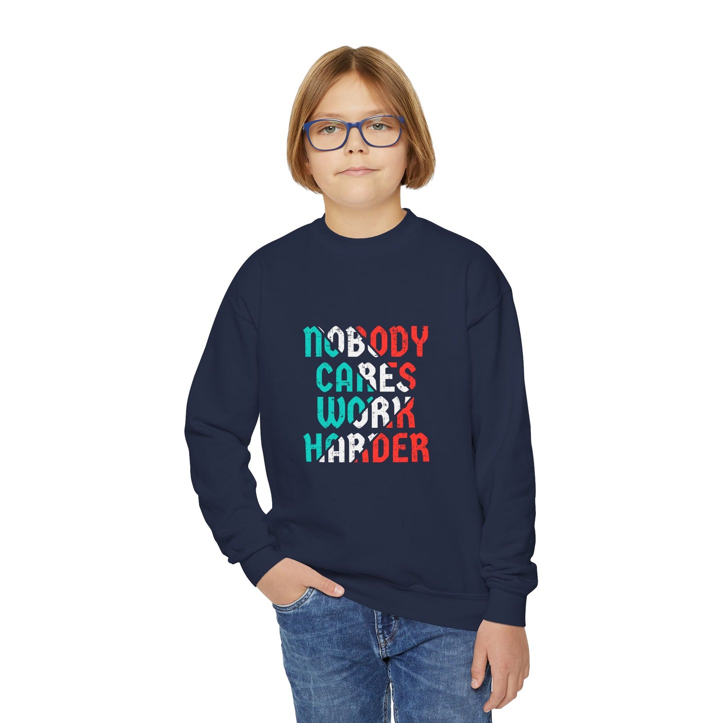 Nobody Cares Work Harder Youth Crewneck Sweatshirt
