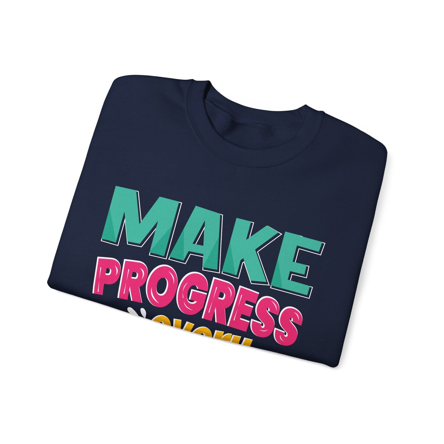Make Progress Every Day Unisex Heavy Blend™ Crewneck Sweatshirt