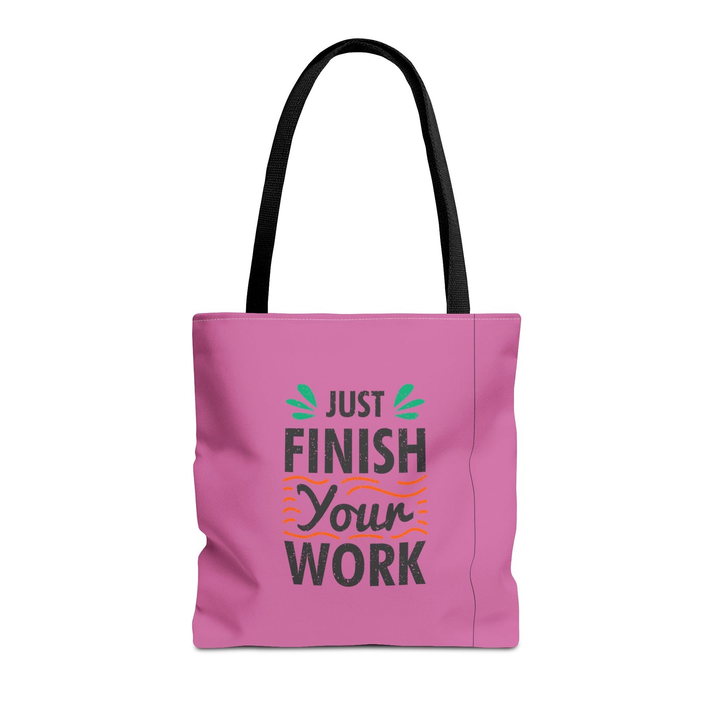 Just Finish Your Work Tote Bag (AOP)