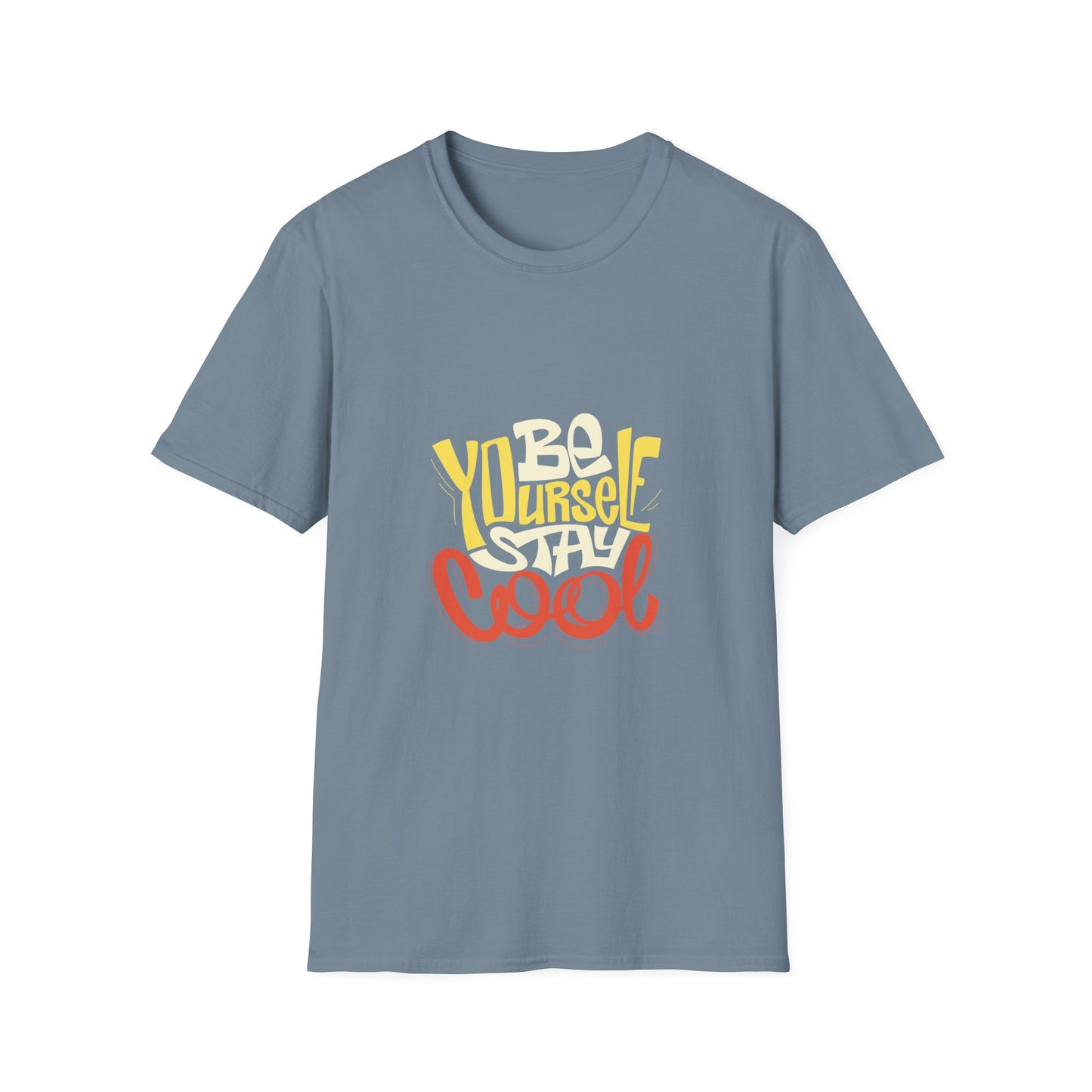 Be Yourself Stay Cool Unisex Softstyle T-Shirt