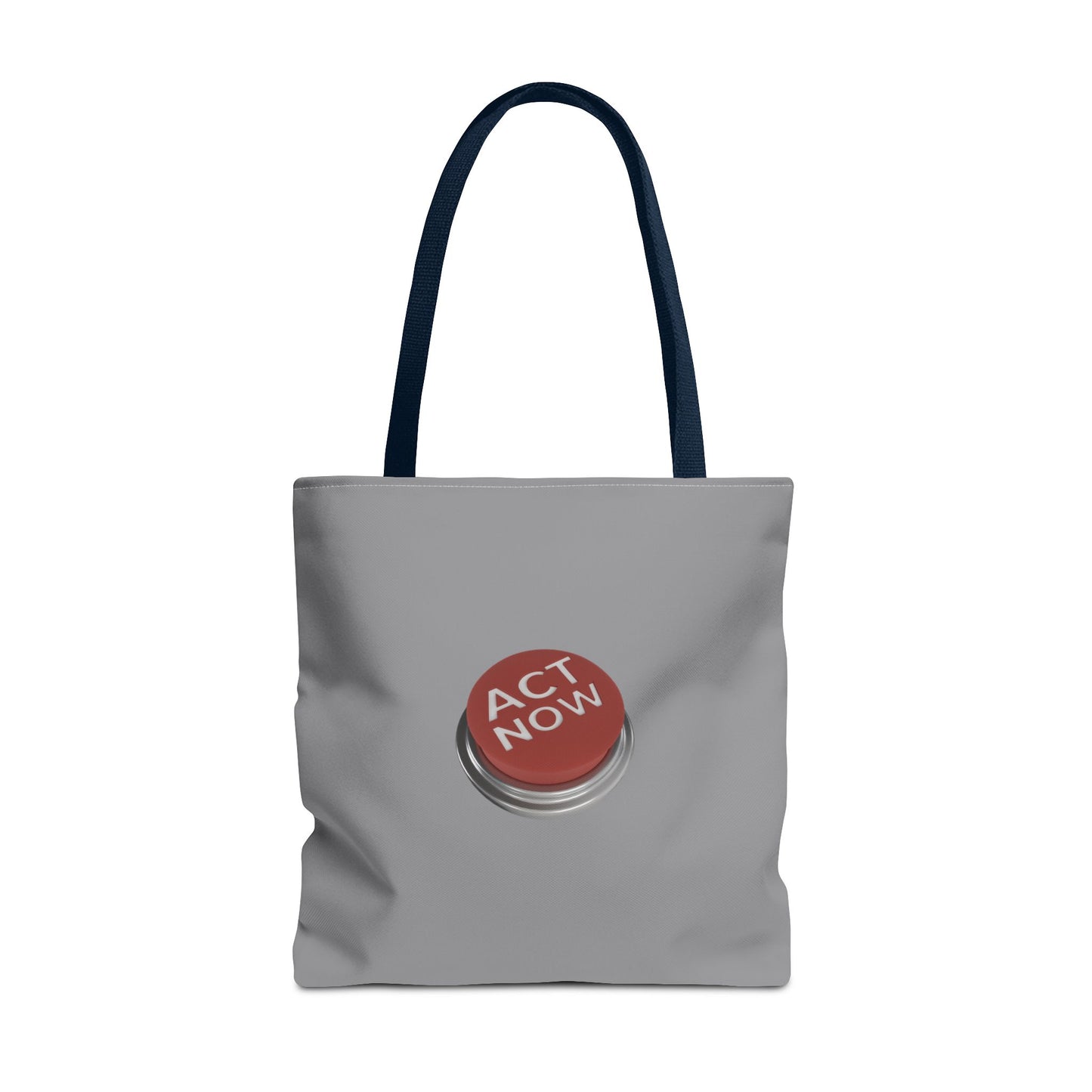 Act Now Tote Bag (AOP)