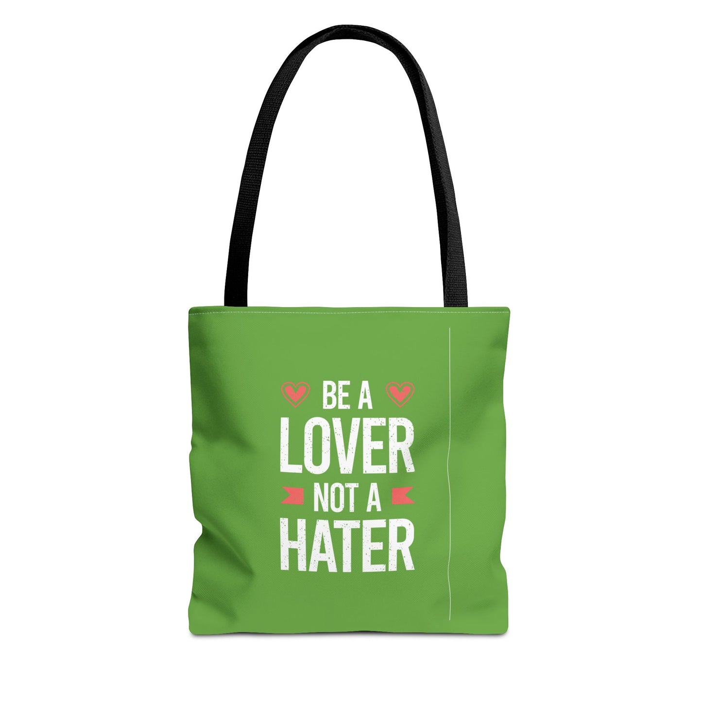 Be A Lover Not A Hater Tote Bag (AOP)