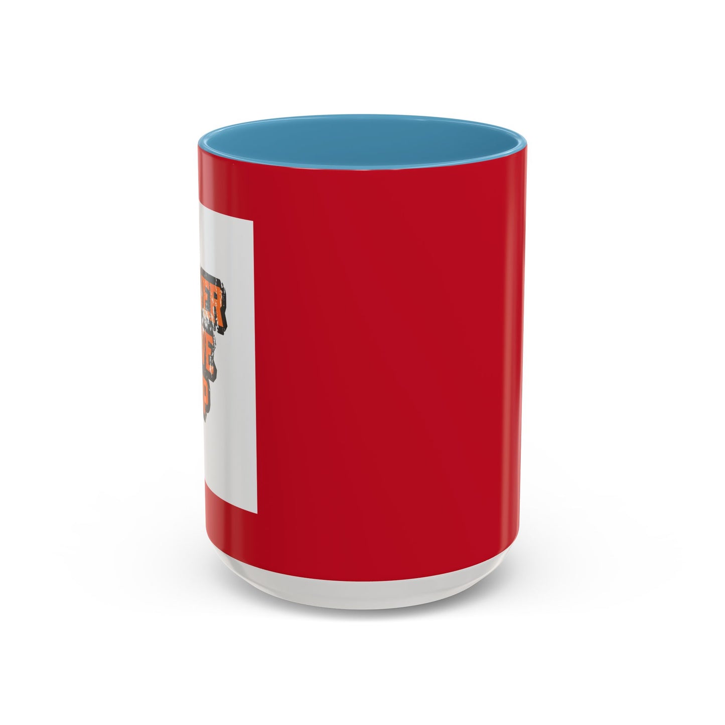 Never Give Up Accent Coffee Mug (11, 15oz)