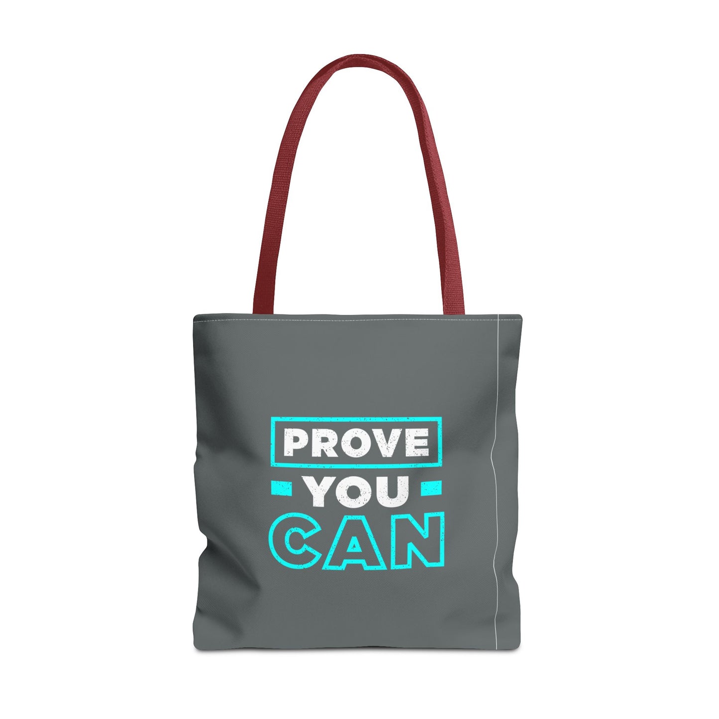 Prove You Can Tote Bag (AOP)