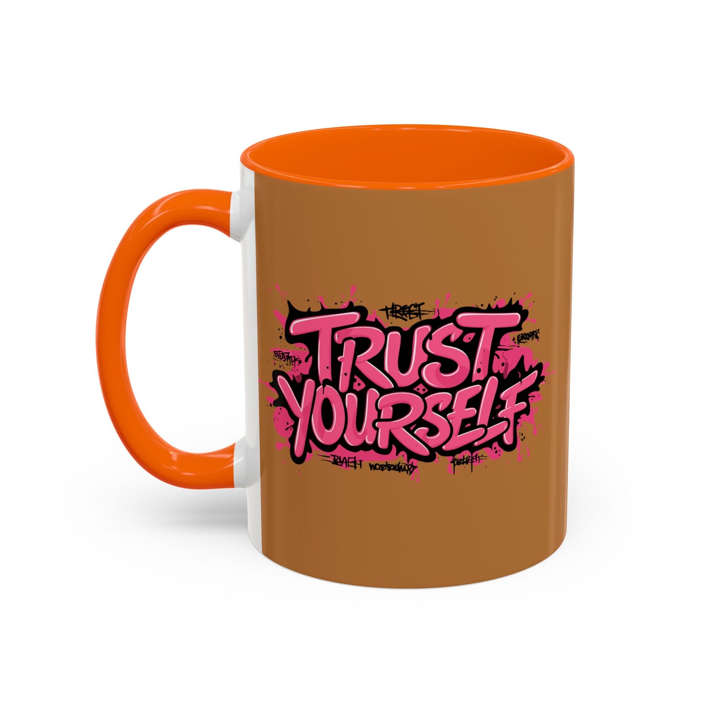 Trust Yourself Accent Coffee Mug (11, 15oz)