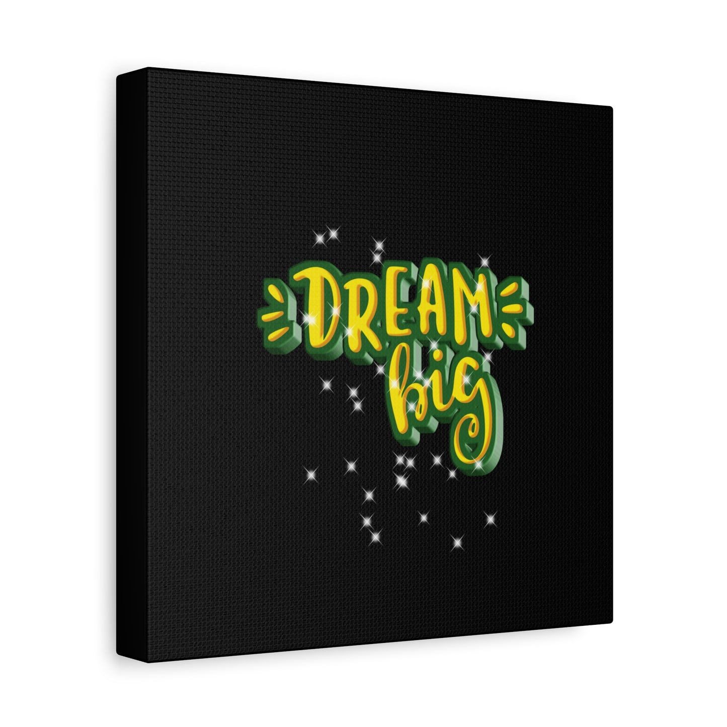 Dream Big Matte Canvas, Stretched, 1.25"