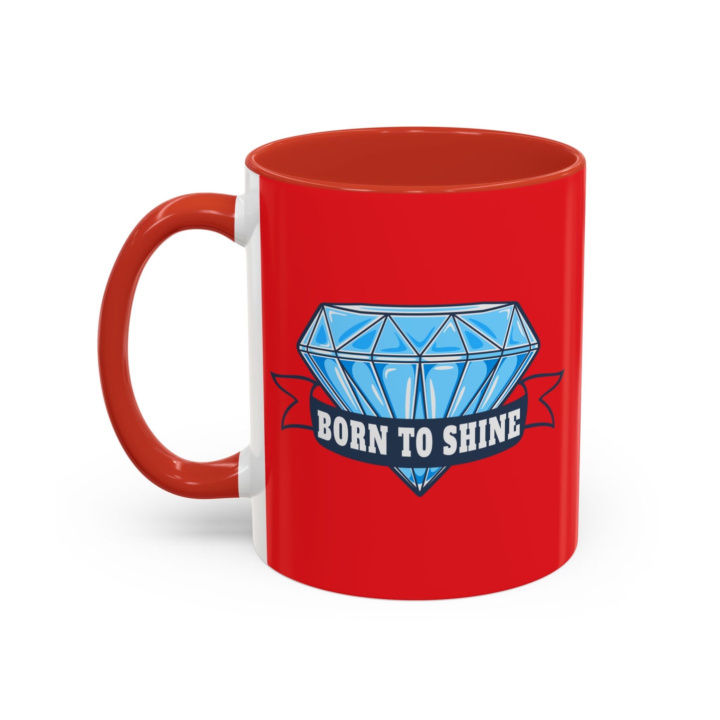 Born To Shine Accent Coffee Mug (11, 15oz)