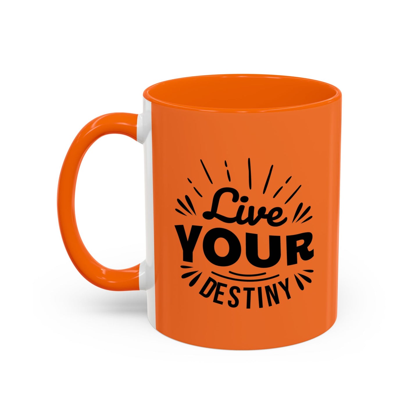 Live Your Destiny Accent Coffee Mug (11, 15oz)