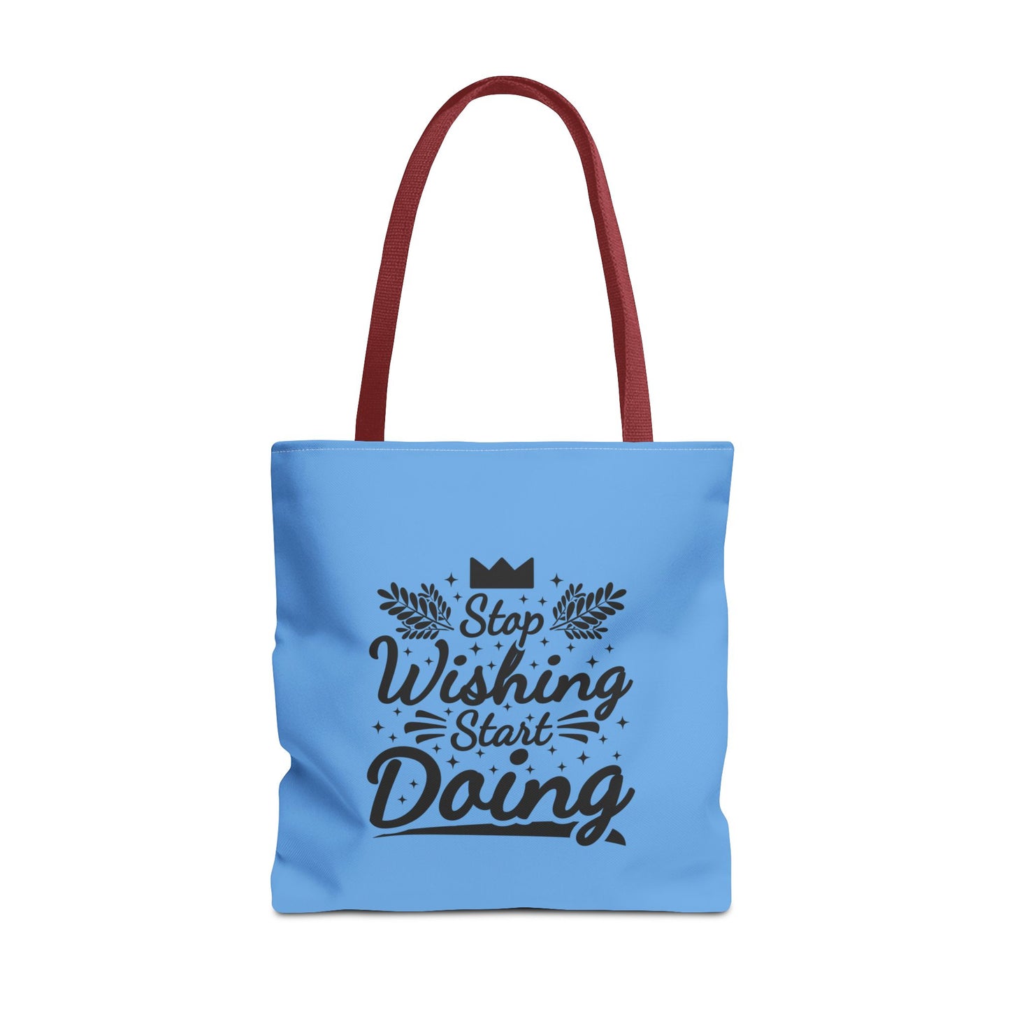 Stop Wishing Start Doing Tote Bag (AOP)