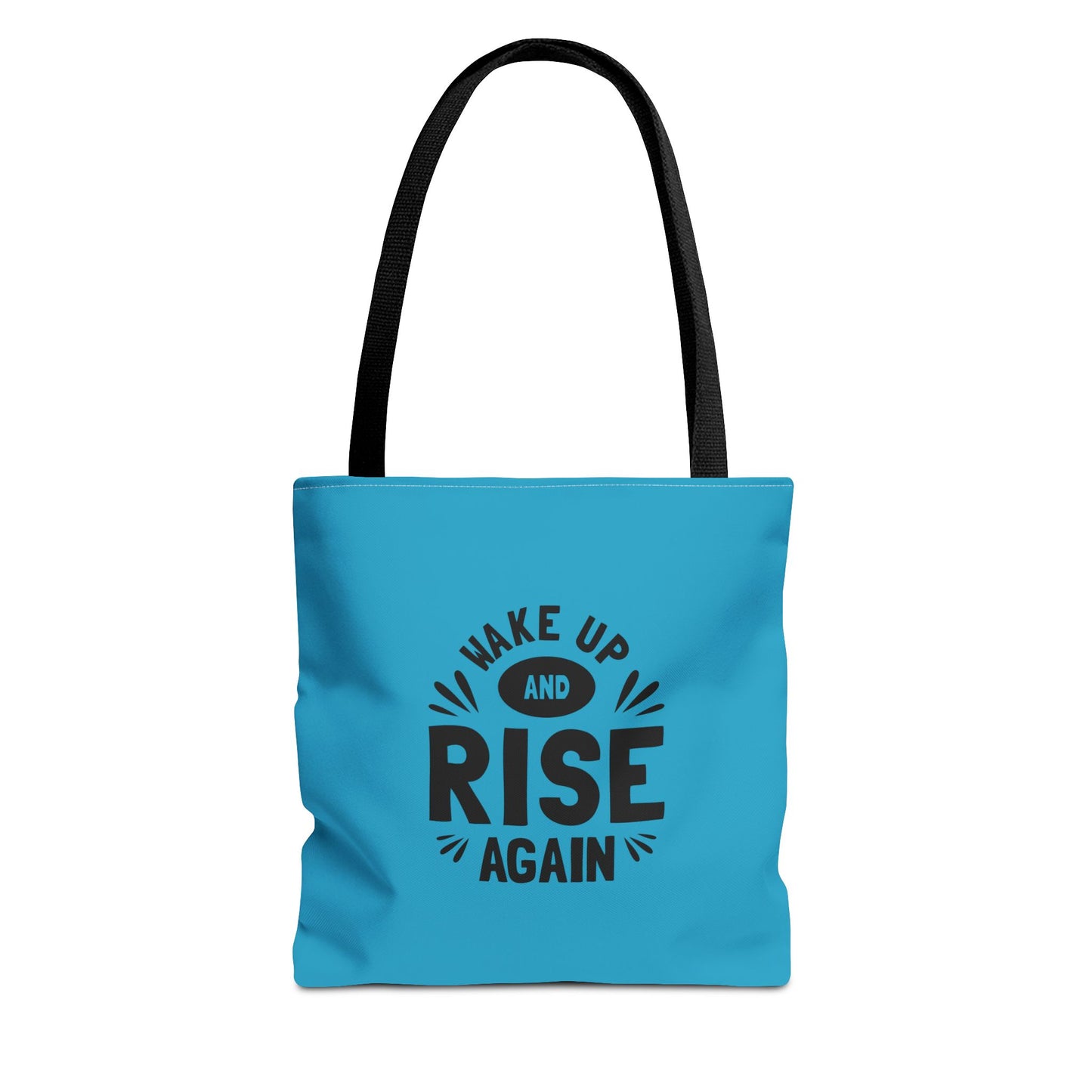 Wake Up And Rise Again Tote Bag (AOP)