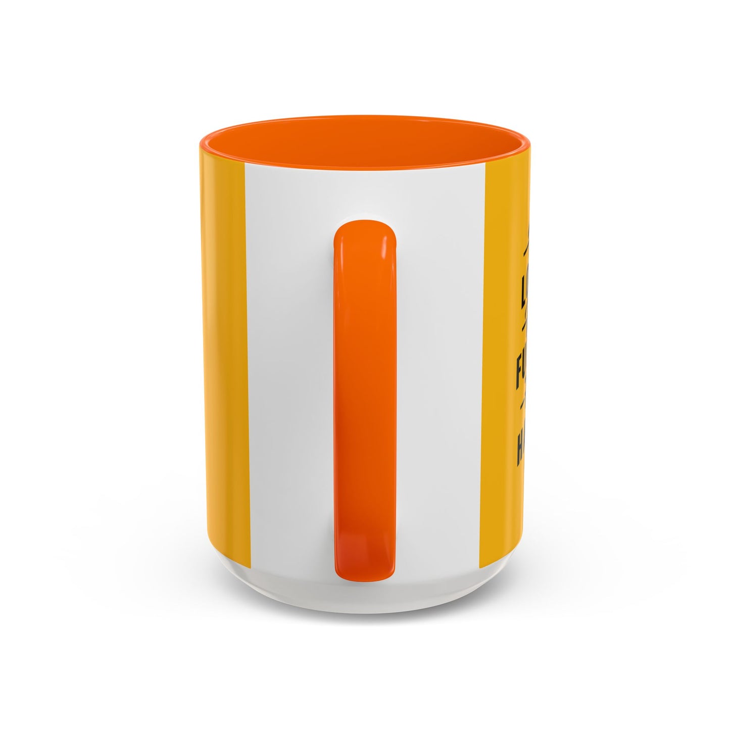 Push Longer Reach Further Fight Harder Hustle Accent Coffee Mug (11, 15oz)