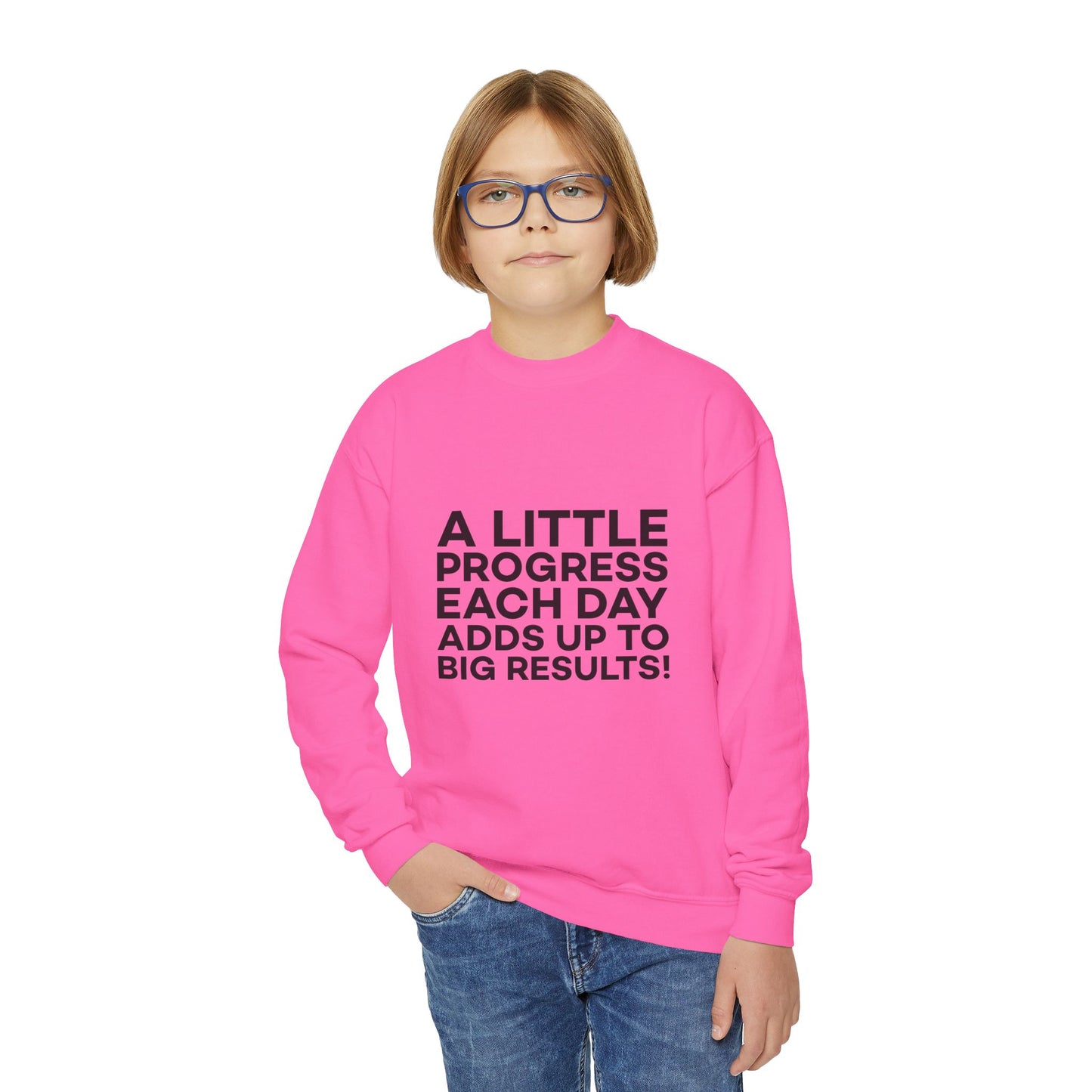 A Little Progress Each Day Adds Up To Big Results! Youth Crewneck Sweatshirt