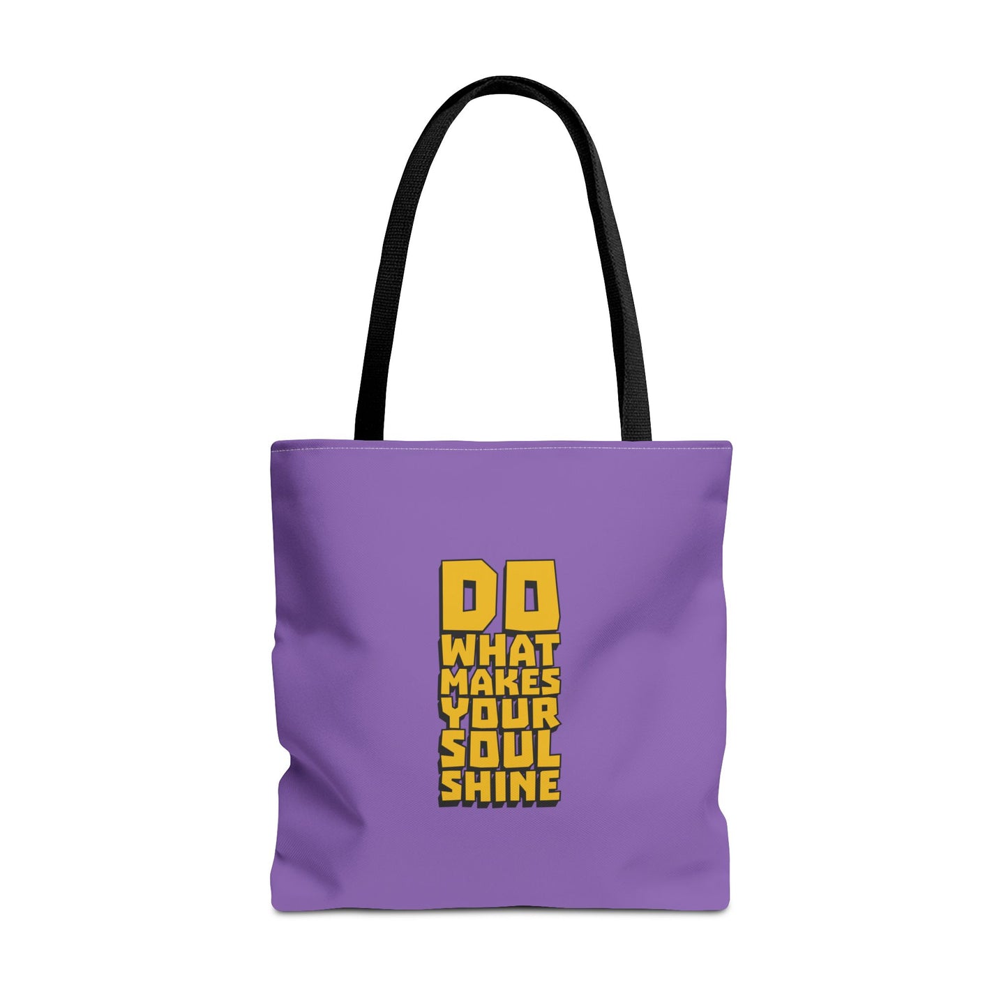 Do What Makes Your Soul Shine Tote Bag (AOP)