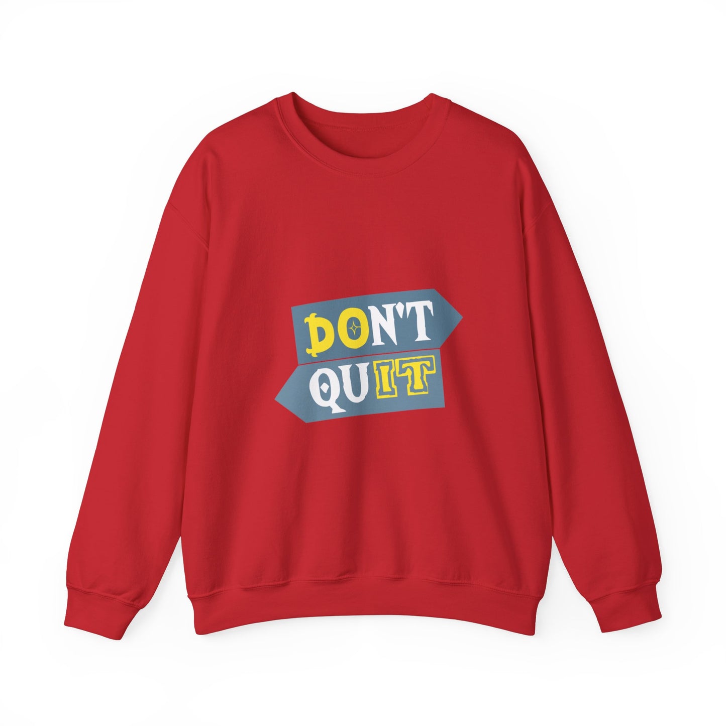 Don't Quit Unisex Heavy Blend™ Crewneck Sweatshirt