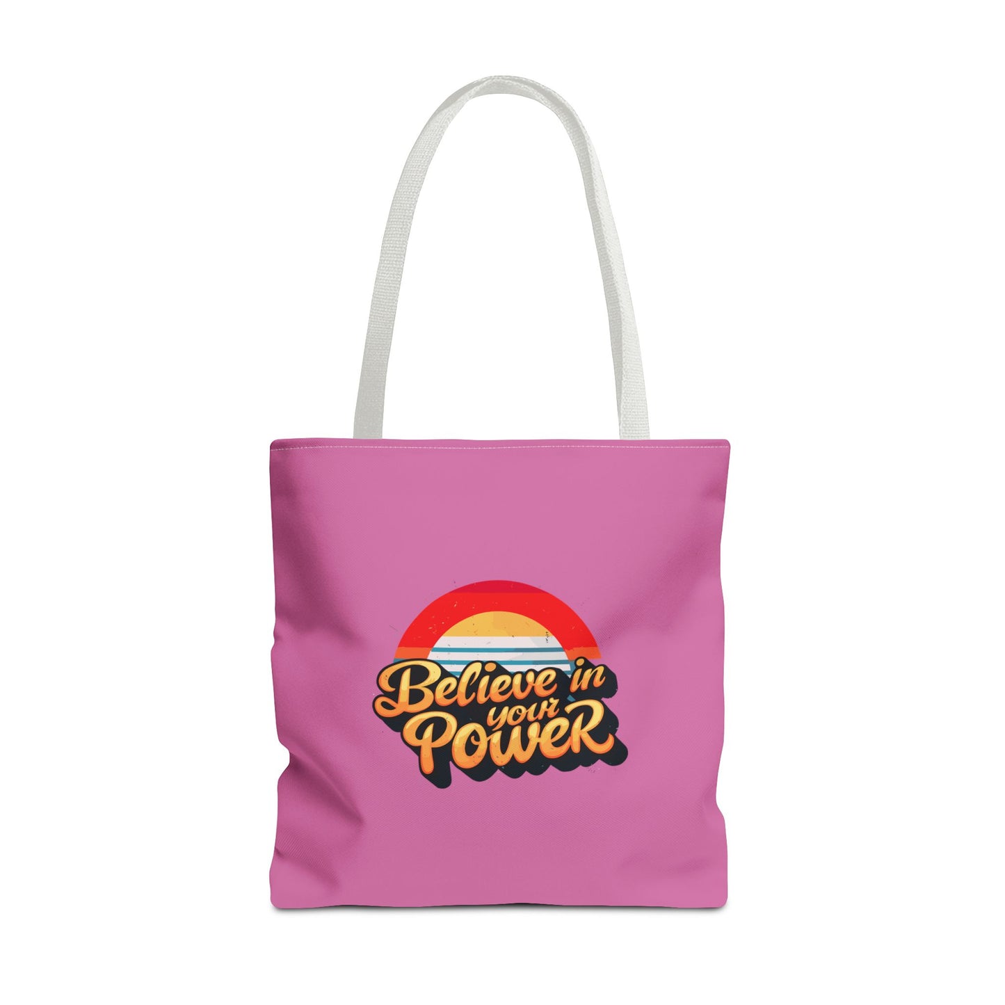 Believe In Your Power Tote Bag (AOP)