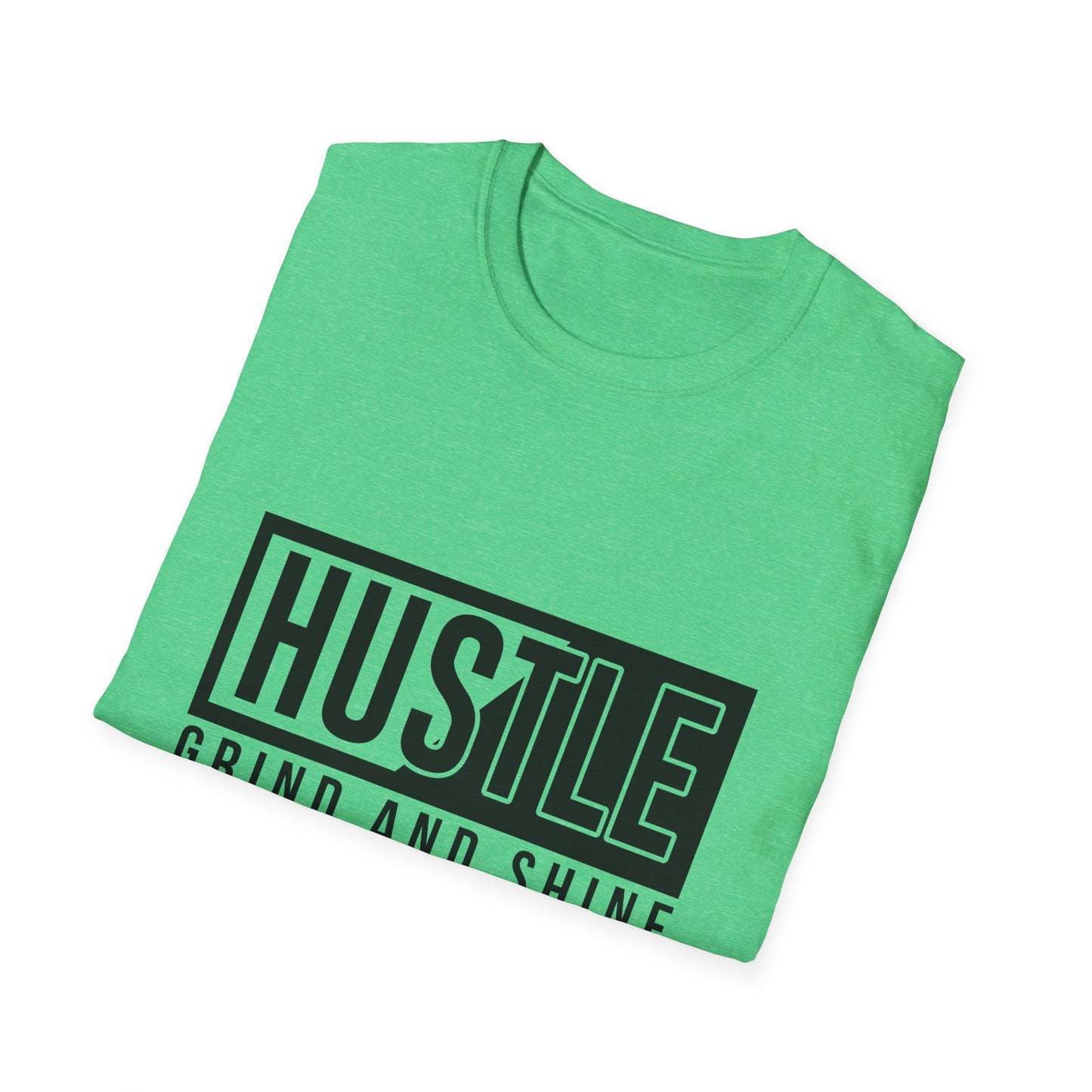 Hustle Grind And Shine Unisex Softstyle T-Shirt