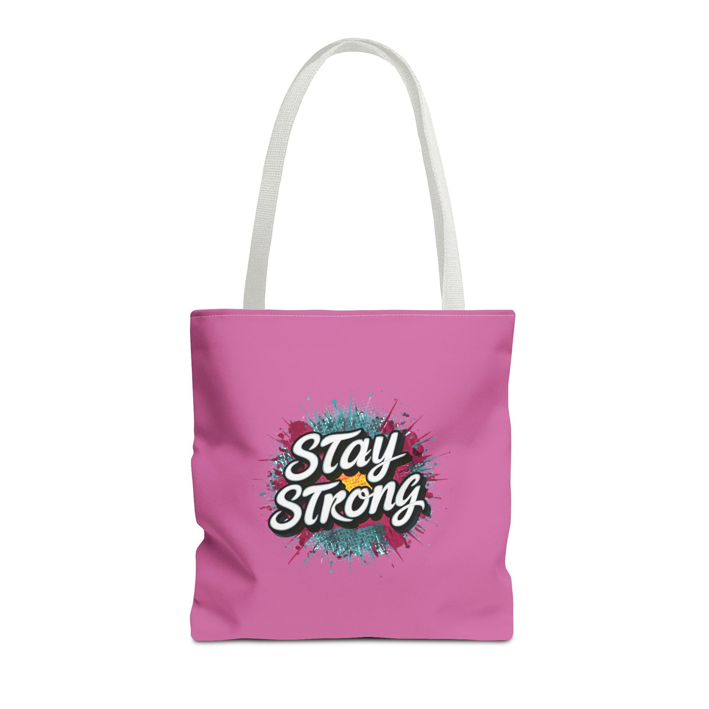 Stay Strong Tote Bag (AOP)