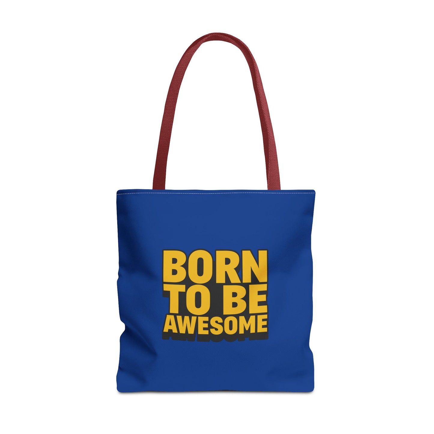 Born To Be Awesome Tote Bag (AOP)