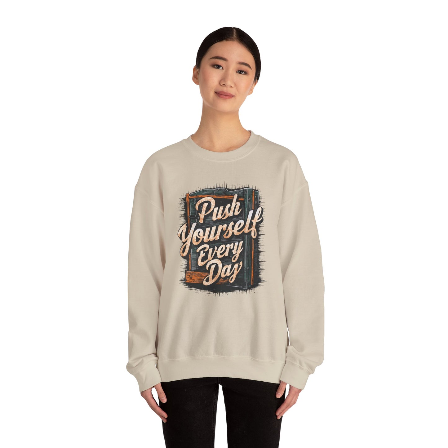 Push Yourself Every Day Unisex Heavy Blend™ Crewneck Sweatshirt