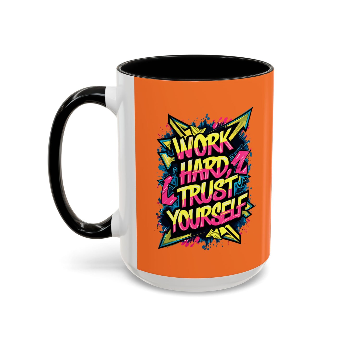 Work Hard Trust Yourself Accent Coffee Mug (11, 15oz)