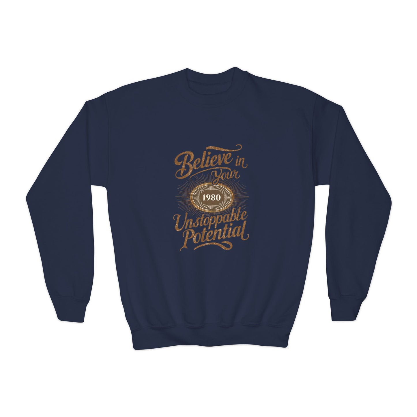 Believe In Your Unstoppable Potential Youth Crewneck Sweatshirt