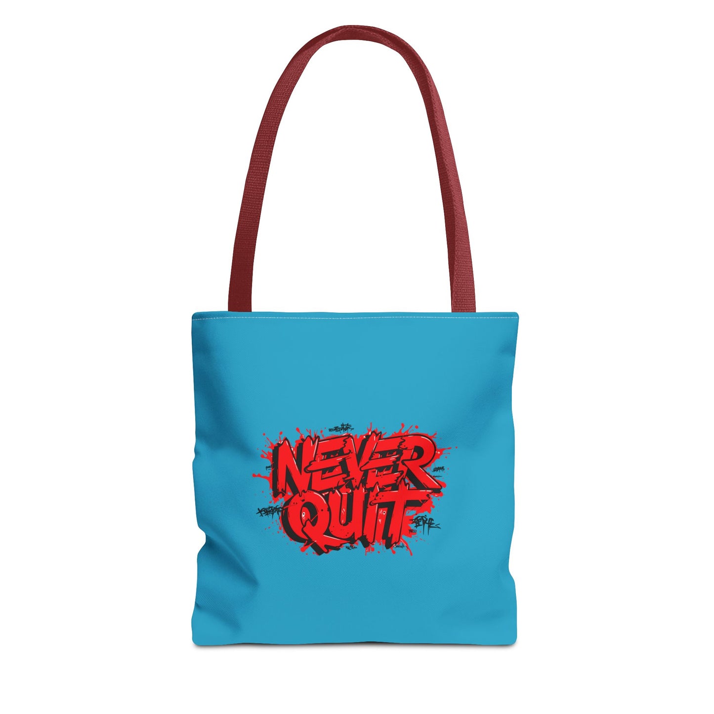 Never Quit Tote Bag (AOP)