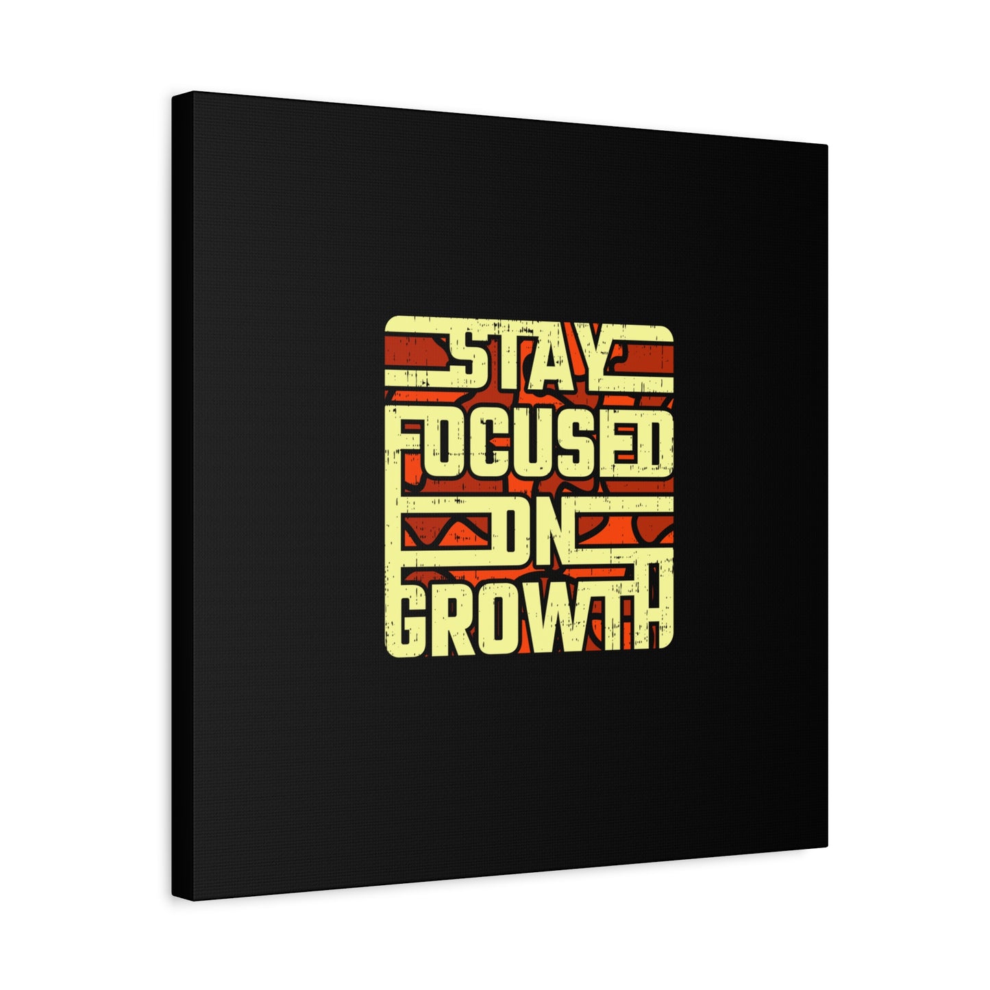 Stay Focused On Growth Matte Canvas, Stretched, 1.25"