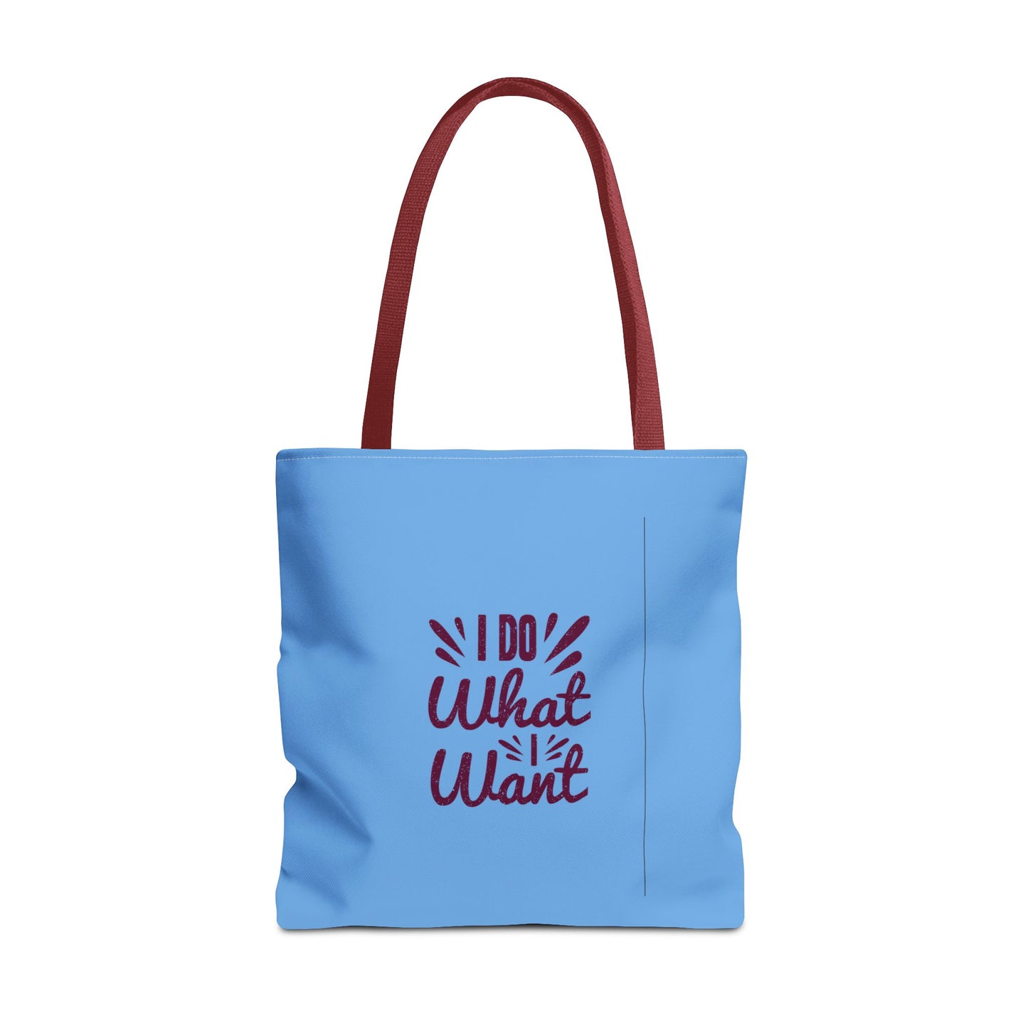 I Do What I Want Tote Bag (AOP)