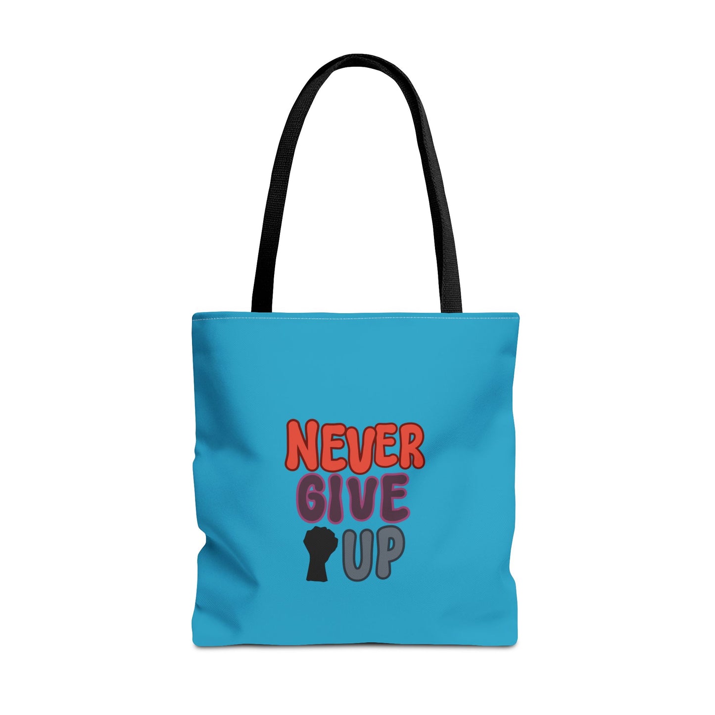 Never Give Up Tote Bag (AOP)