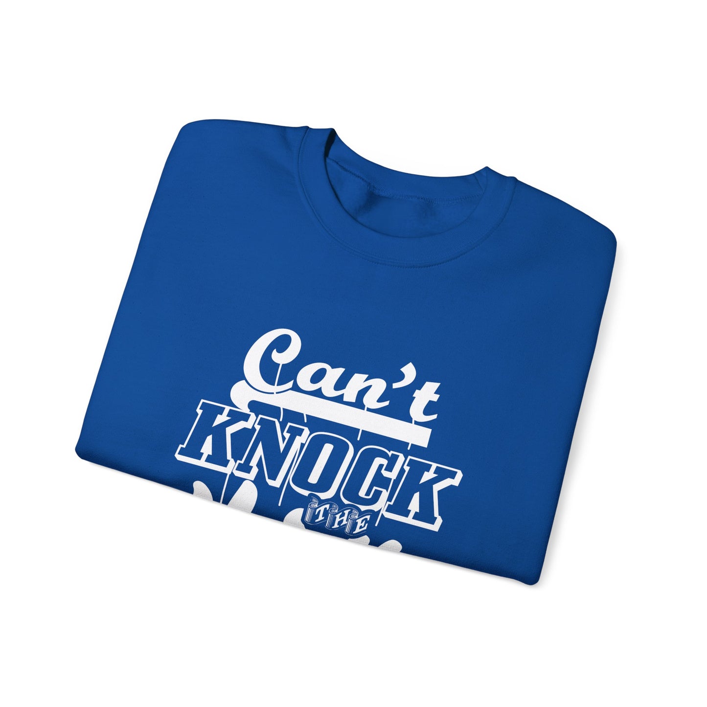 Can't Knock The Hustle Unisex Heavy Blend™ Crewneck Sweatshirt