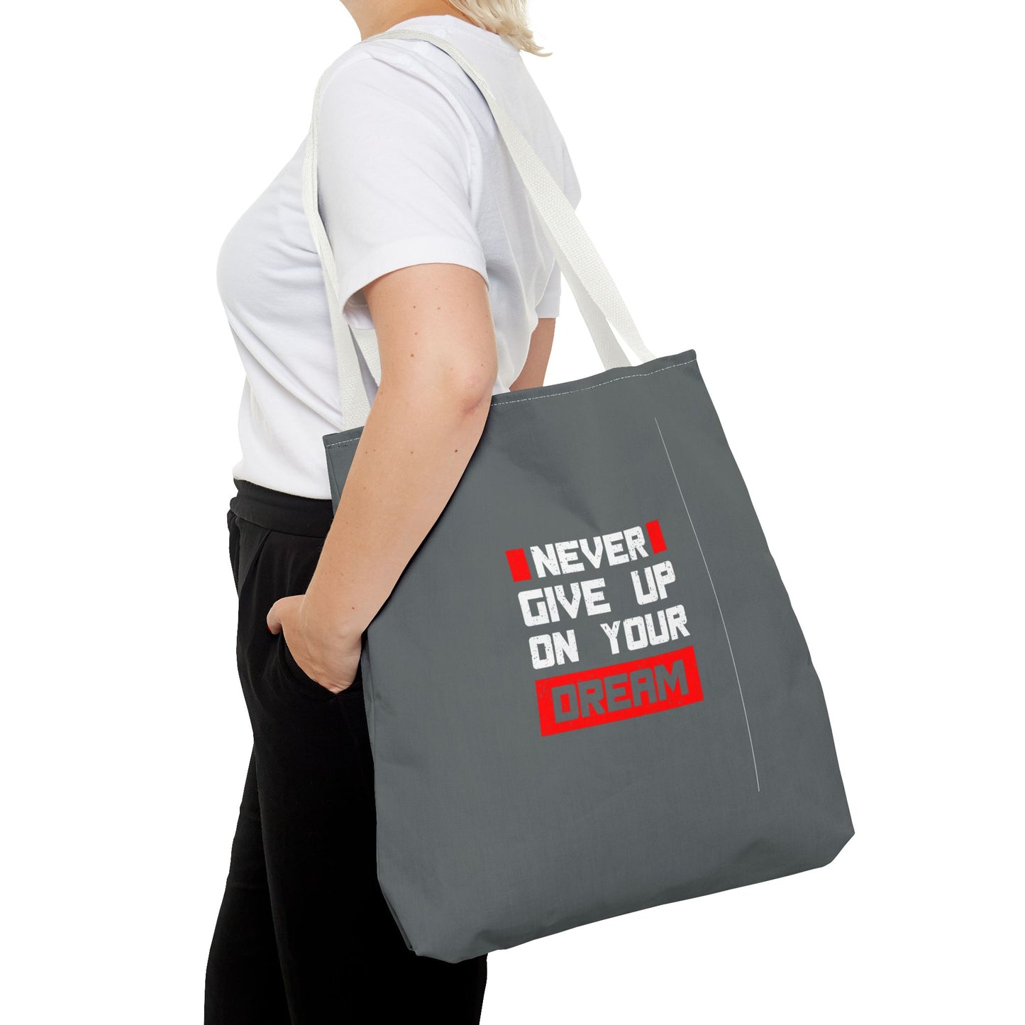 Never Give Up On Your Dream Tote Bag (AOP)