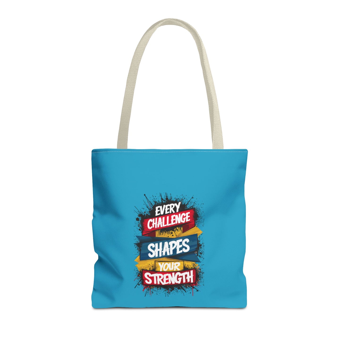 Every Challenge Shapes Your Strength Tote Bag (AOP)