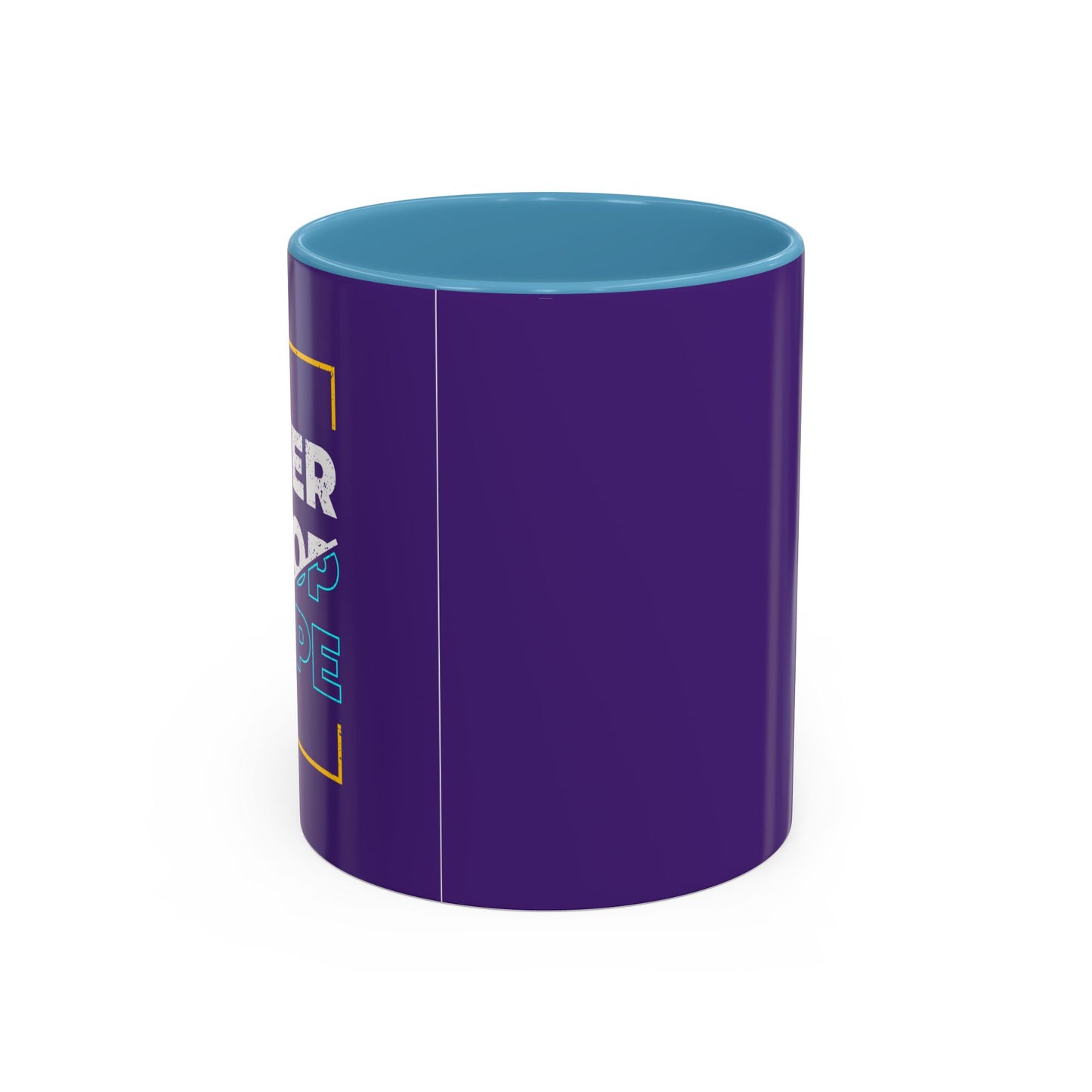 Never Stop Hope Accent Coffee Mug (11, 15oz)