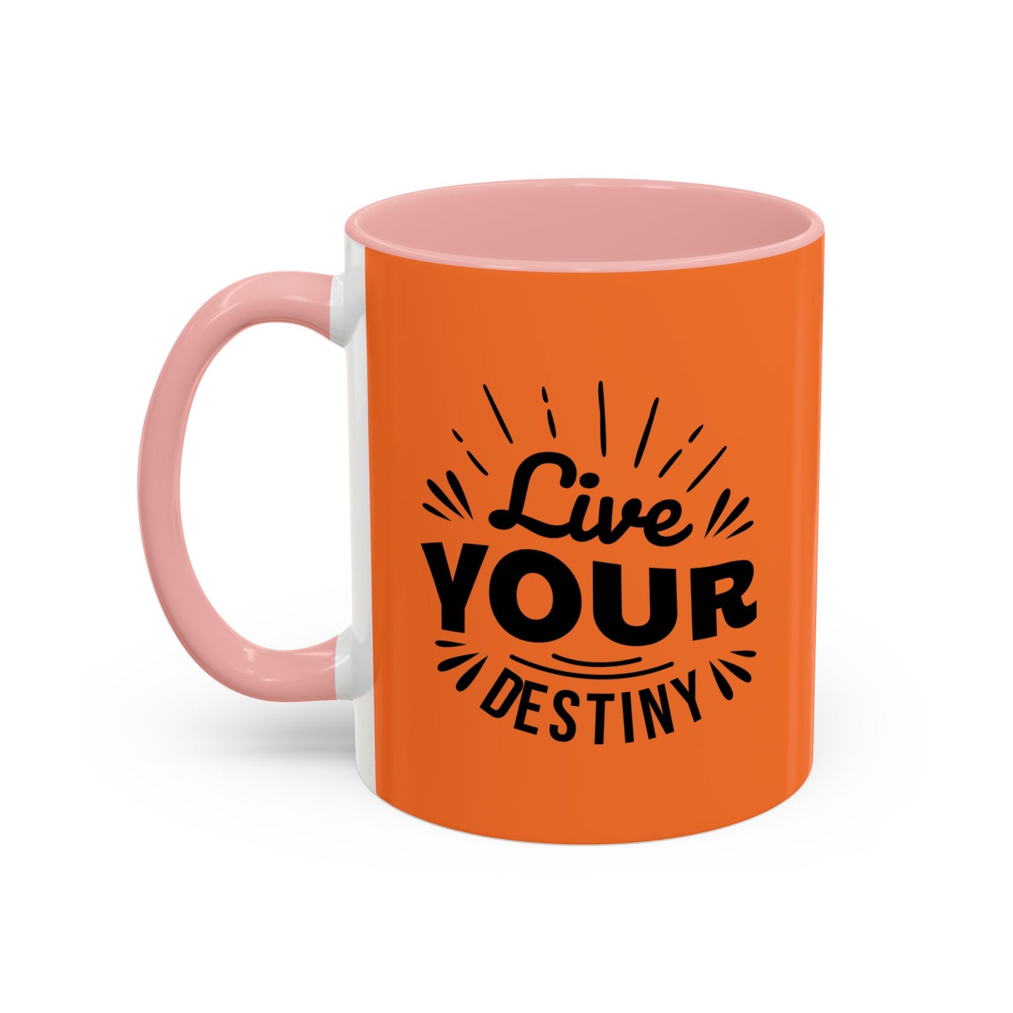 Live Your Destiny Accent Coffee Mug (11, 15oz)