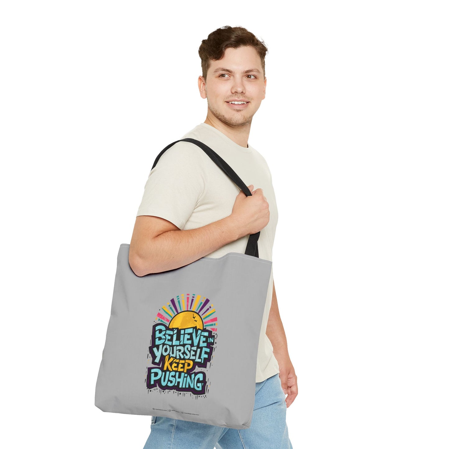 Believe In Yourself Keep Pushing Tote Bag (AOP)