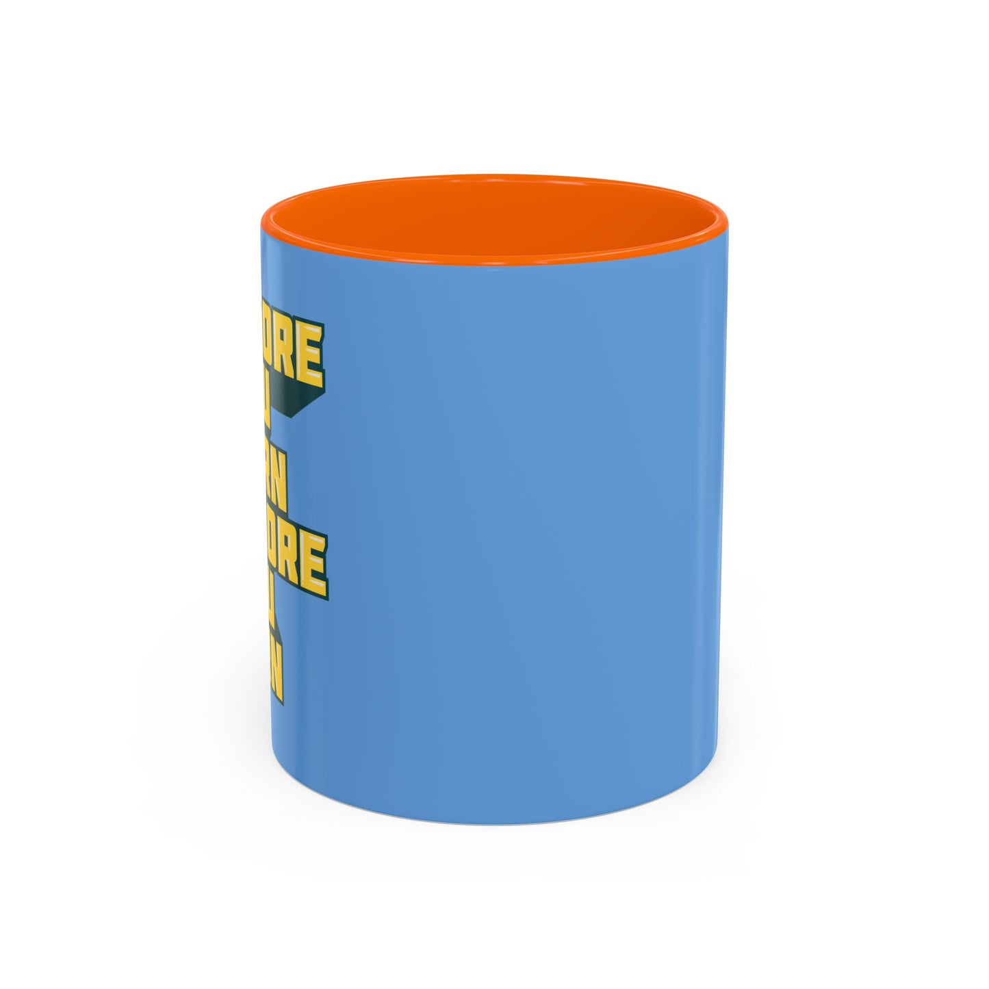 The More You Learn The More You Earn Accent Coffee Mug (11, 15oz)