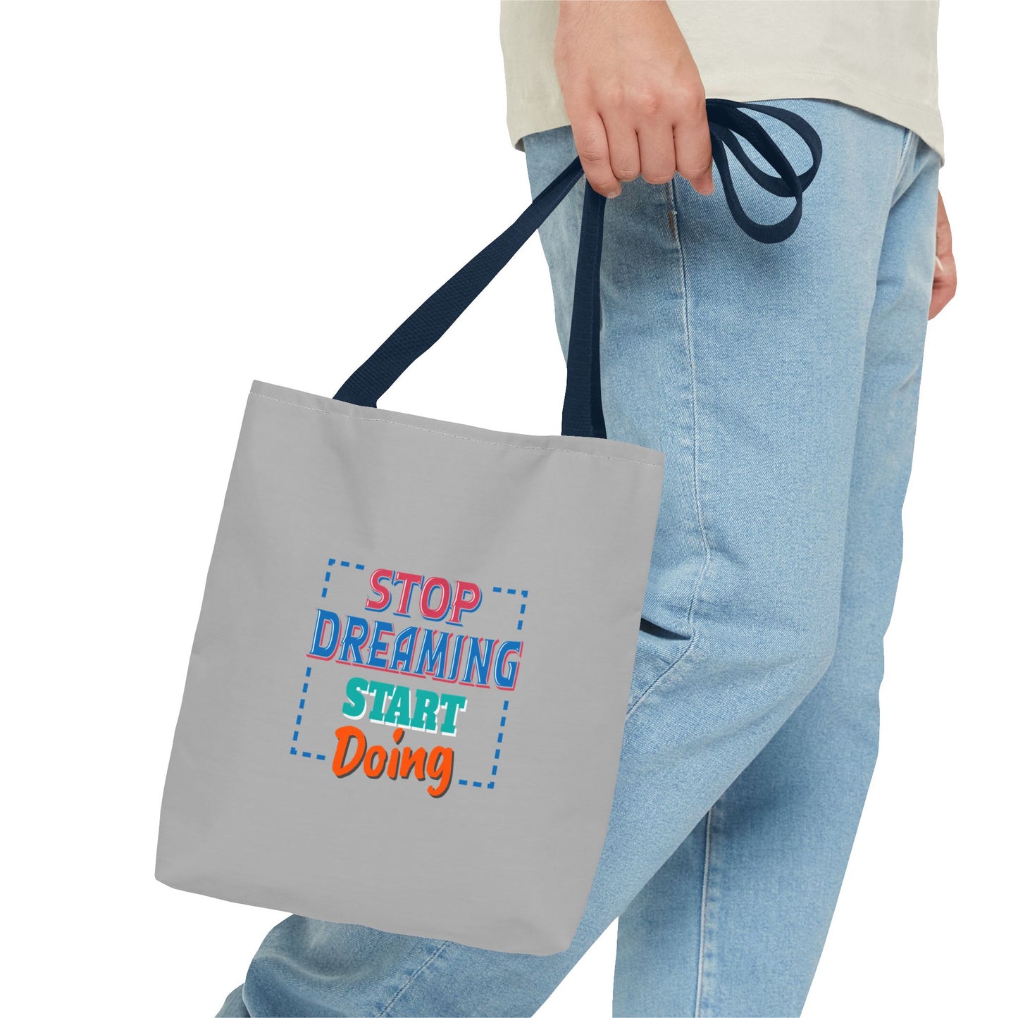 Stop Dreaming Start Doing Tote Bag (AOP)
