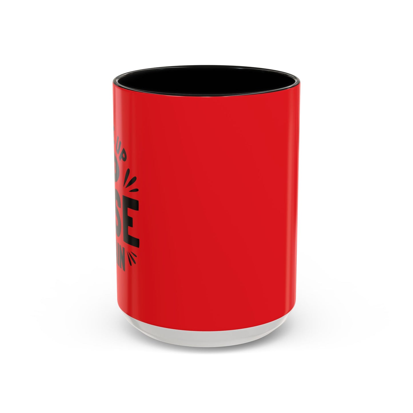 Wake Up And Rise Again Accent Coffee Mug (11, 15oz)