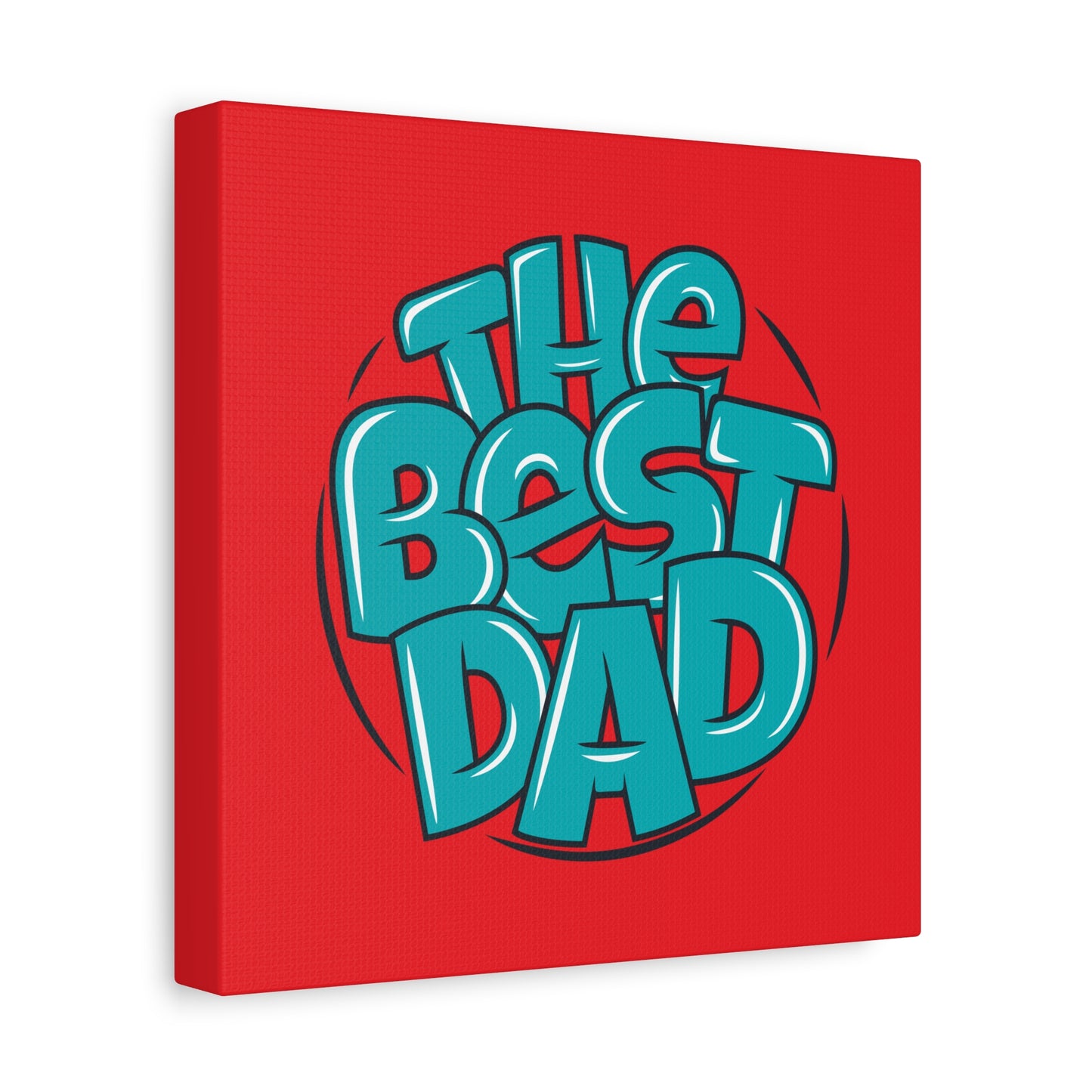 The Best Dad Matte Canvas, Stretched, 1.25"