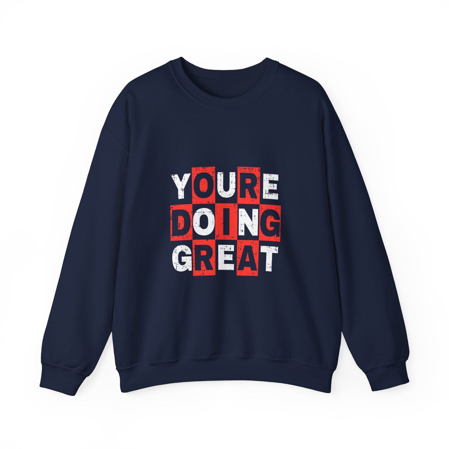 Youre Doing Great Unisex Heavy Blend™ Crewneck Sweatshirt