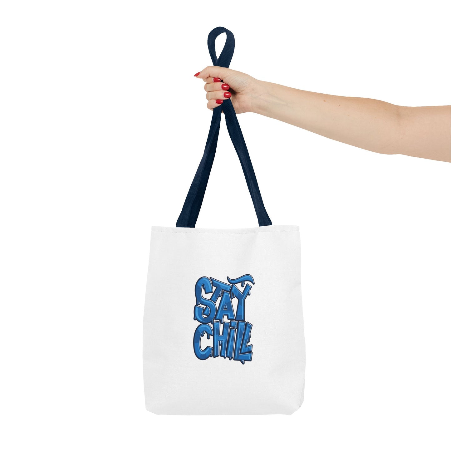 Stay Chill Tote Bag (AOP)