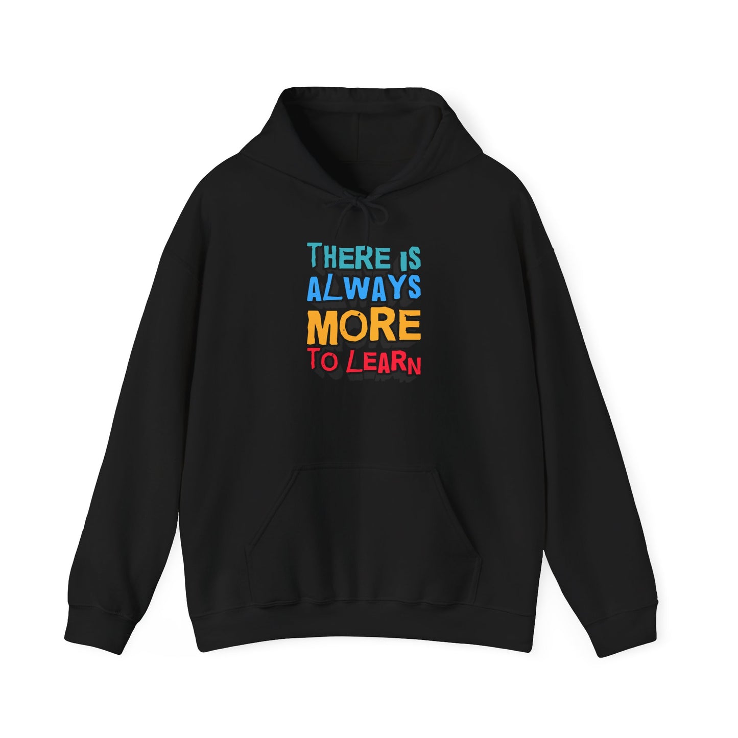There Is Always More To Learn Unisex Heavy Blend™ Hooded Sweatshirt