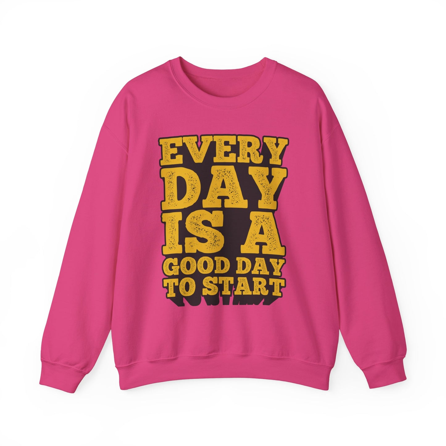 Every Day Is A Good Day To Start Unisex Heavy Blend™ Crewneck Sweatshirt