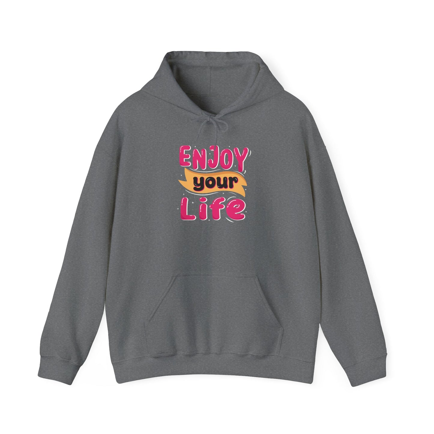Enjoy Your Life Unisex Heavy Blend™ Hooded Sweatshirt