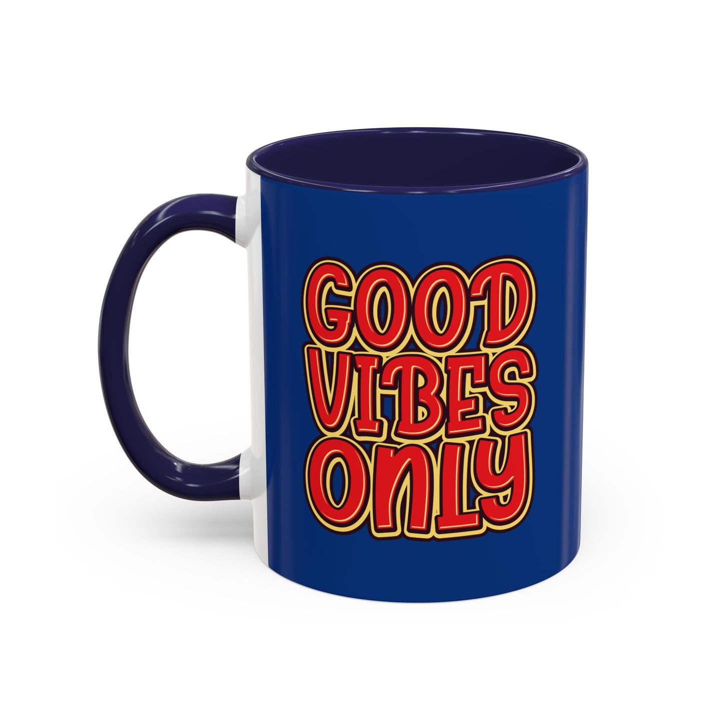 Good Vibes Only Accent Coffee Mug (11, 15oz)