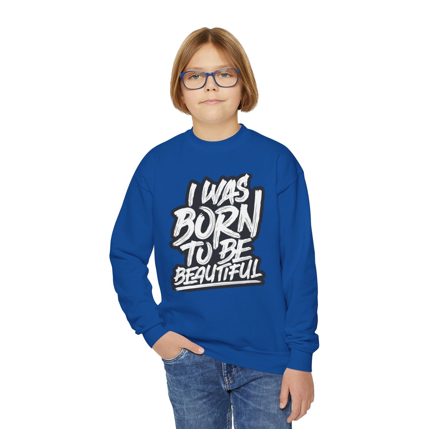 I Was Born To Be Beautiful Youth Crewneck Sweatshirt