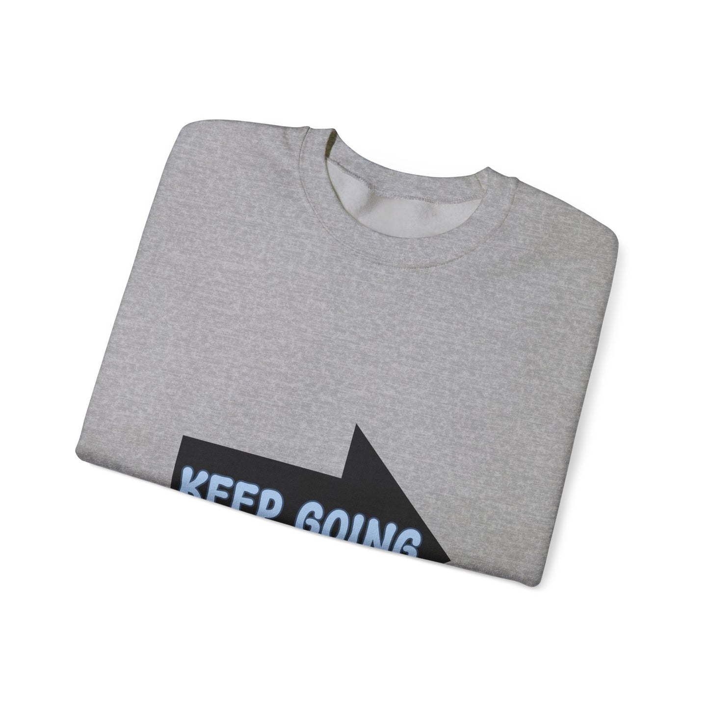 Keep Going Unisex Heavy Blend™ Crewneck Sweatshirt