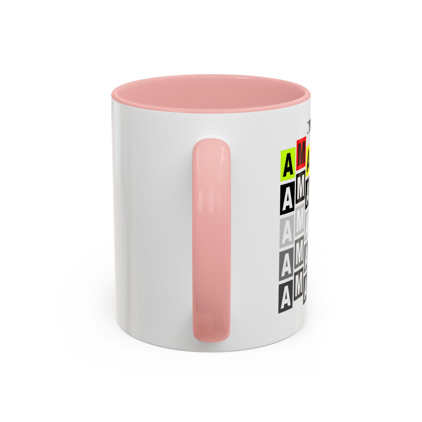 You Are Amazing Accent Coffee Mug (11, 15oz)