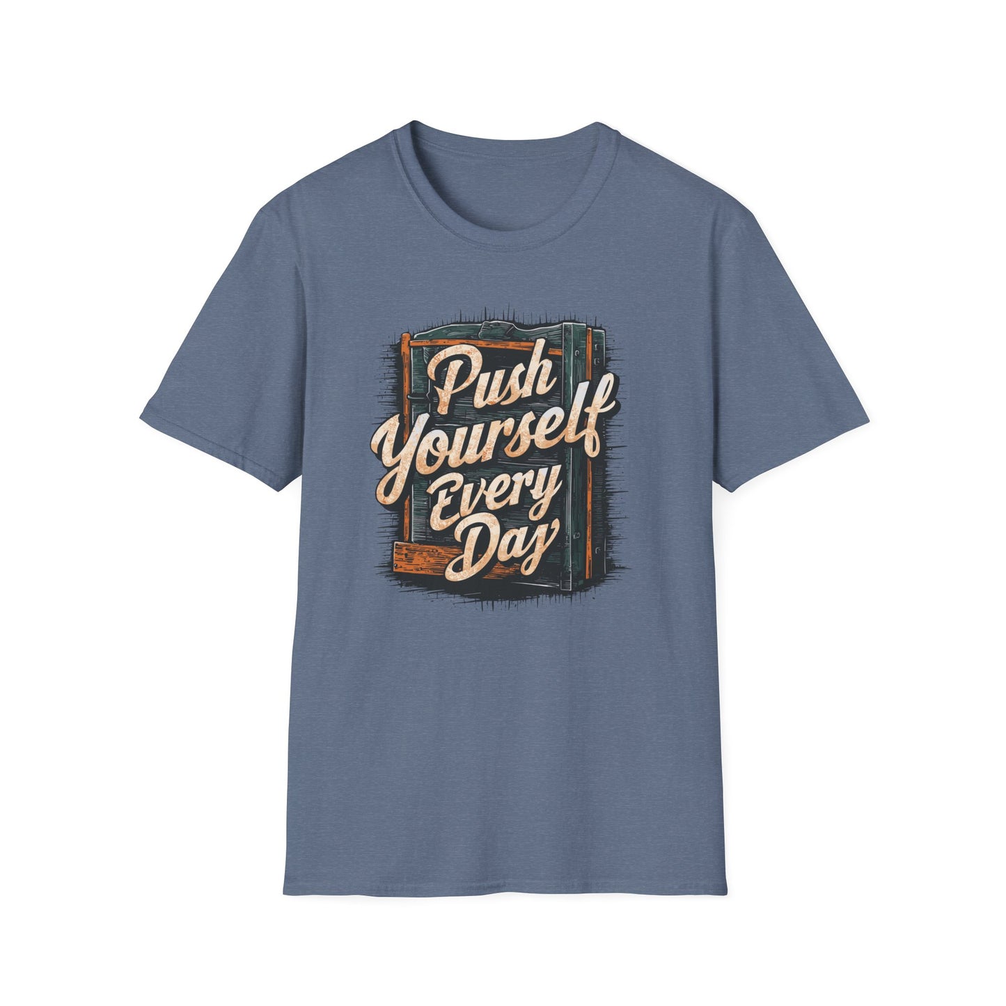 Push Yourself Every Day Unisex Softstyle T-Shirt